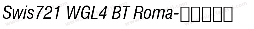 Swis721 WGL4 BT Roma字体转换